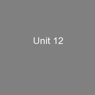 Unit 12