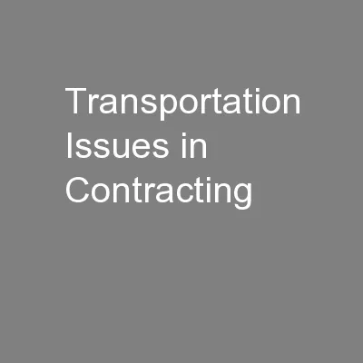Transportation Issues in Contracting
