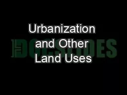 Urbanization and Other Land Uses