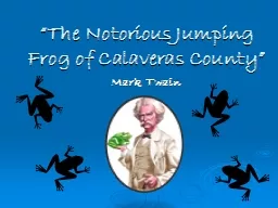 “The Notorious Jumping Frog of Calaveras County”