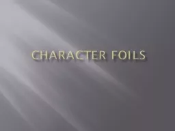 Character Foils