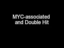 MYC-associated and Double Hit