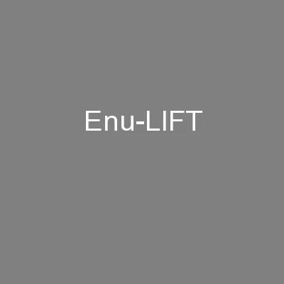 Enu-LIFT