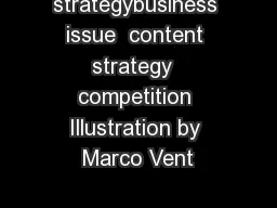 Strategybusiness issue  content strategy  competition Illustration by Marco Vent