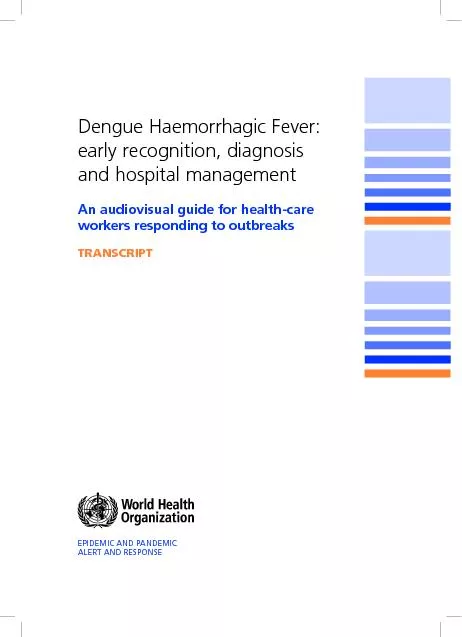 Dengue Haemorrhagic Fever: