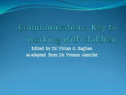 Communication.. Key to working with children