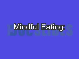 Mindful Eating: