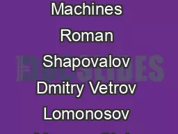 Spatial Inference Machines Roman Shapovalov Dmitry Vetrov Lomonosov Moscow State University httpbayesgroup