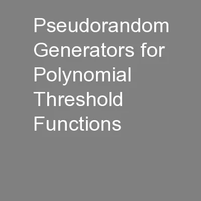 Pseudorandom Generators for Polynomial Threshold Functions