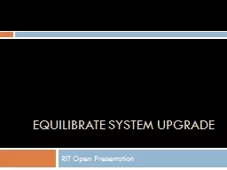 Equilibrate System upgrade