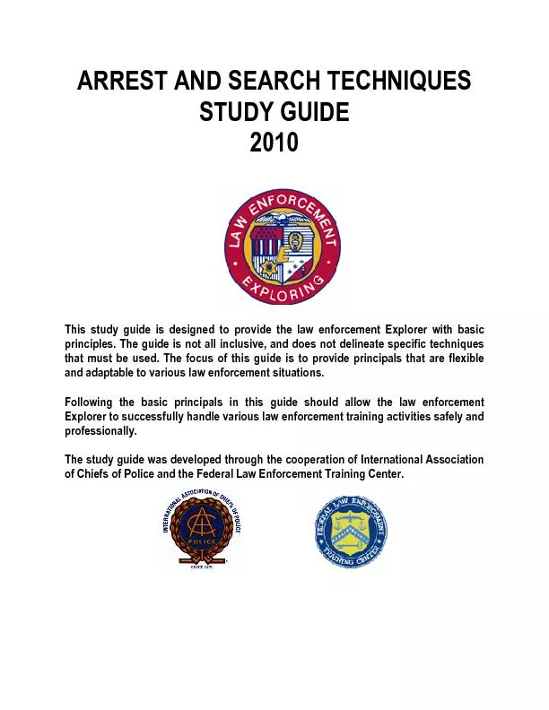 This study guide is designed to provide the law enforcement Explore