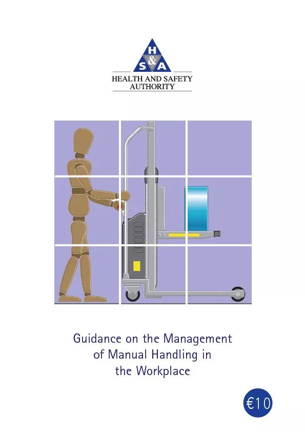 GUIDANCE ON THE MANAGEMENT OF MANUAL HANDLING IN THE WORKPLACE2
...