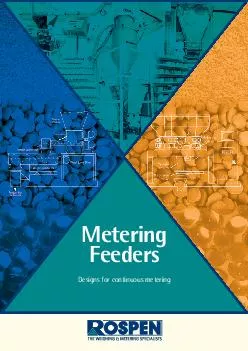 Metering Feeders Designs for continuous metering  Principle and Operation Metering screw