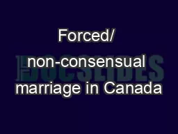 Forced/ non-consensual marriage in Canada