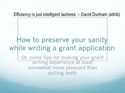 How to preserve your sanity while writing a grant applicati