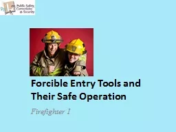 Forcible Entry Tools and Their Safe Operation