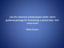 Use of a historical analog-based winter storm guidance pack