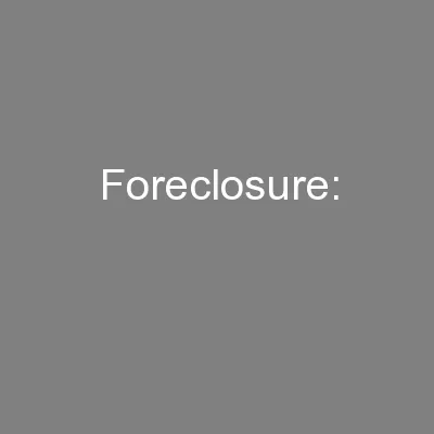 Foreclosure: