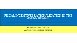 FISCAL INCENTIVES RATIONALIZATION IN THE ASEAN REGION