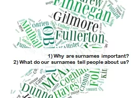 1) Why are surnames important?
