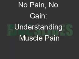 No Pain, No Gain: Understanding Muscle Pain