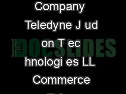 TELEDYNE JUDSON TECHNOLOGIES A Teledyne Technologies Company  Teledyne J ud on T ec hnologi
