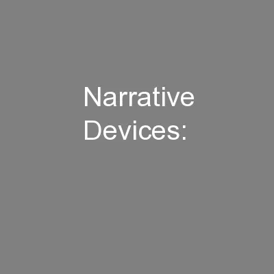 Narrative Devices: