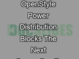 MPDB Series OpenStyle Power Distribution Blocks The Next Generation Po