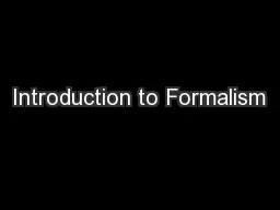 Introduction to Formalism