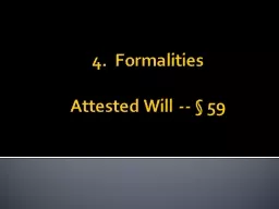 4.  Formalities