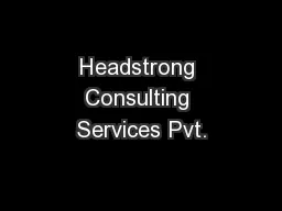 Headstrong Consulting Services Pvt.