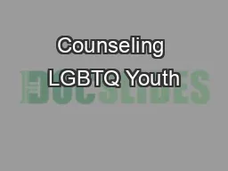 Counseling LGBTQ Youth