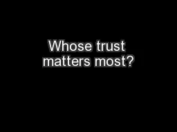 Whose trust matters most?