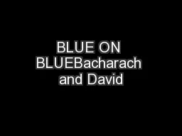 BLUE ON BLUEBacharach and David