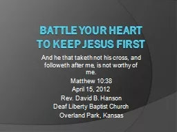 Battle Your Heart to Keep Jesus First