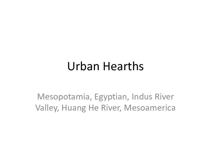 Urban Hearths