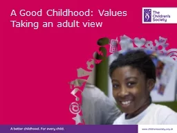 A Good Childhood: Values
