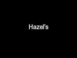 Hazel’s