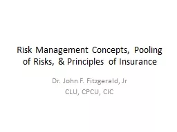 Risk Management Concepts, Pooling of Risks, & Principle