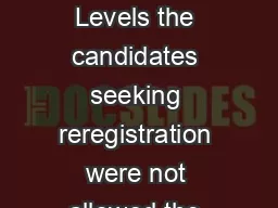 ReRegistration As per the existing rules of Registration for OAB C Levels the candidates
