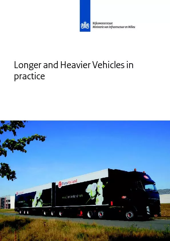 Longer and Heavier Vehicles in