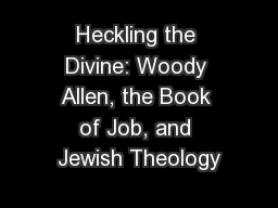 Heckling the Divine: Woody Allen, the Book of Job, and Jewish Theology