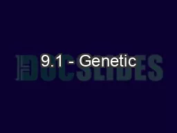9.1 - Genetic