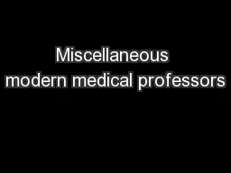 Miscellaneous modern medical professors