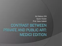Contrast between Private and public art: Medici Edition