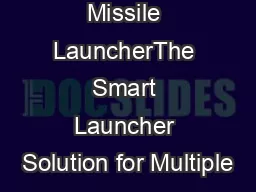 Hellfire M299 Missile LauncherThe Smart Launcher Solution for Multiple