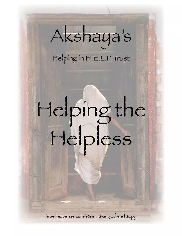 Akshaya’sHelping in H.E.L.P. Trust 9, West 1st Main Street, Doak