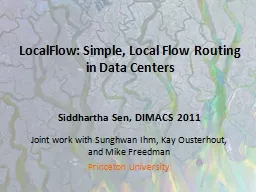 LocalFlow: Simple, Local Flow Routing