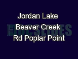 Jordan Lake Beaver Creek Rd Poplar Point
