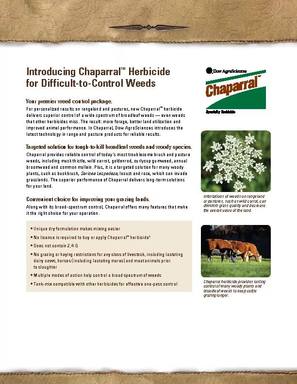 Introducing Chaparral Herbicide for Difficult-to-ontrol Weeds
...